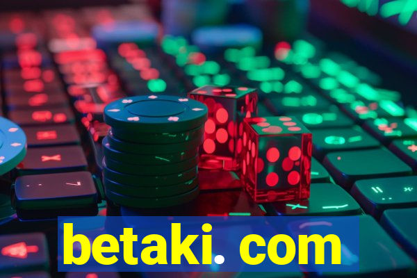 betaki. com